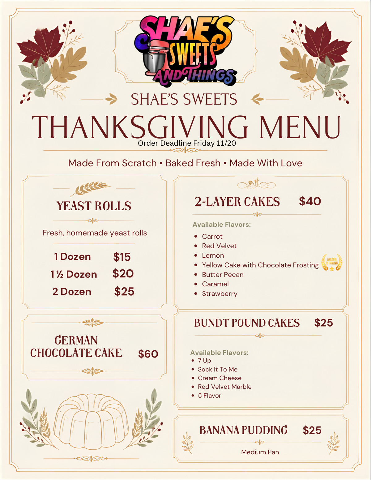 *Thanksgiving Specials -Pies, Yeast Rolls, Cobbler, Banana Pudding