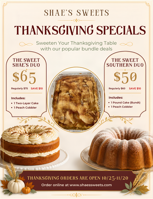*Thanksgiving Bundles-Cake & Cobbler Duo's